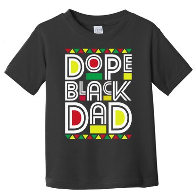 Dope Black Dad Black History Month Juneteenth 1865 Toddler T-Shirt