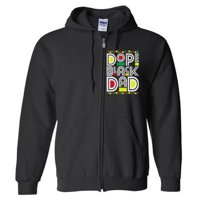 Dope Black Dad Black History Month Juneteenth 1865 Full Zip Hoodie