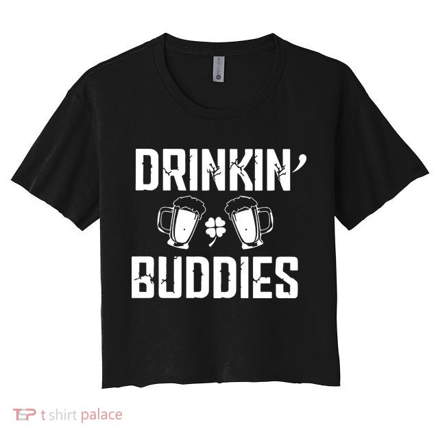 Drinkin Buddies Crop Top