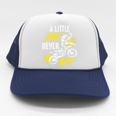 Dirt Bike Dirt Never Hurt Motocross Trucker Hat