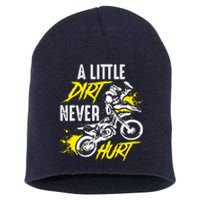 Dirt Bike Dirt Never Hurt Motocross Short Acrylic Beanie