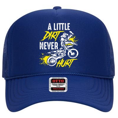 Dirt Bike Dirt Never Hurt Motocross High Crown Mesh Back Trucker Hat