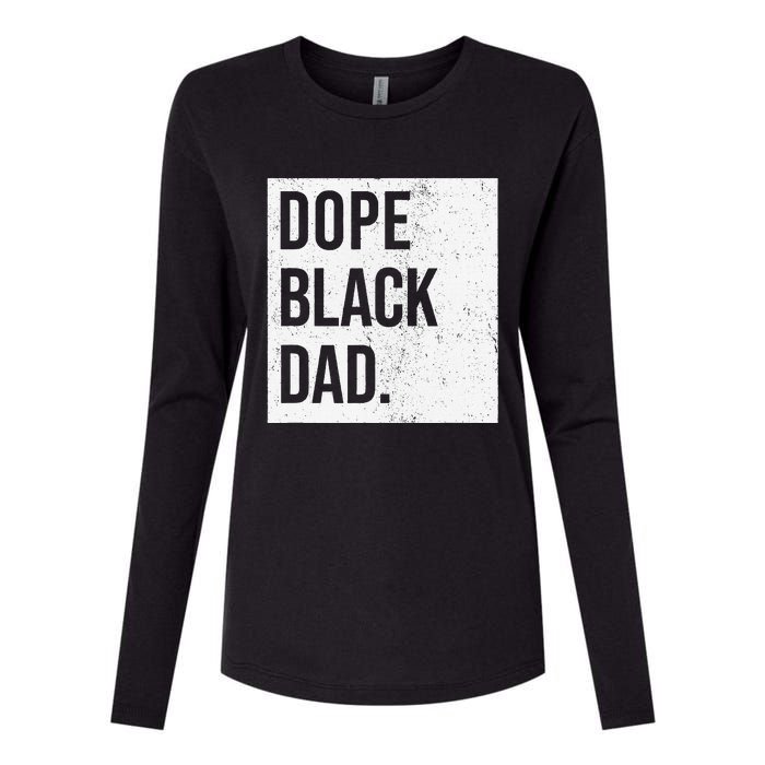 Dope Black Dad Black Fathers Matter Gift For Dads Womens Cotton Relaxed Long Sleeve T-Shirt