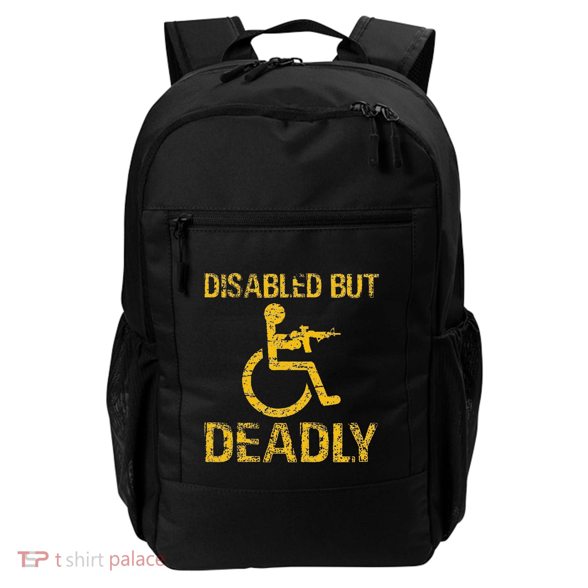 Disabled But Deadly Daily Commute Backpack