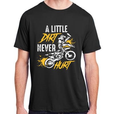 Dirt Bike Dirt Never Hurt Motocross Adult ChromaSoft Performance T-Shirt