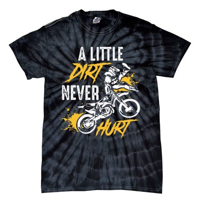 Dirt Bike Dirt Never Hurt Motocross Tie-Dye T-Shirt