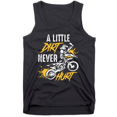 Dirt Bike Dirt Never Hurt Motocross Tank Top