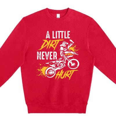 Dirt Bike Dirt Never Hurt Motocross Premium Crewneck Sweatshirt