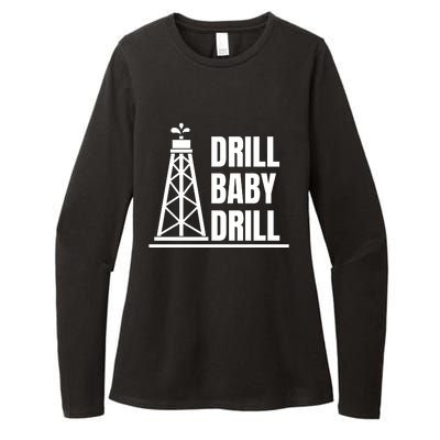 Drill Baby Drill Gas Oil Rig Funny Quote Womens CVC Long Sleeve Shirt