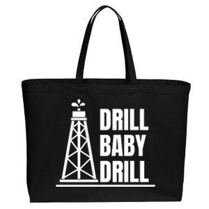 Drill Baby Drill Gas Oil Rig Funny Quote Cotton Canvas Jumbo Tote