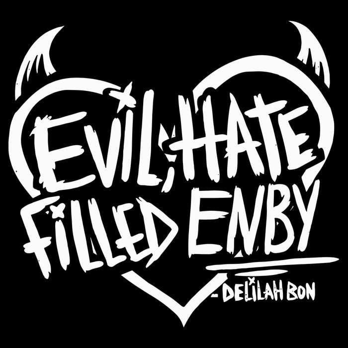 Delilah Bon Evil Hate Filled Enby Cooling Performance Crew T-Shirt