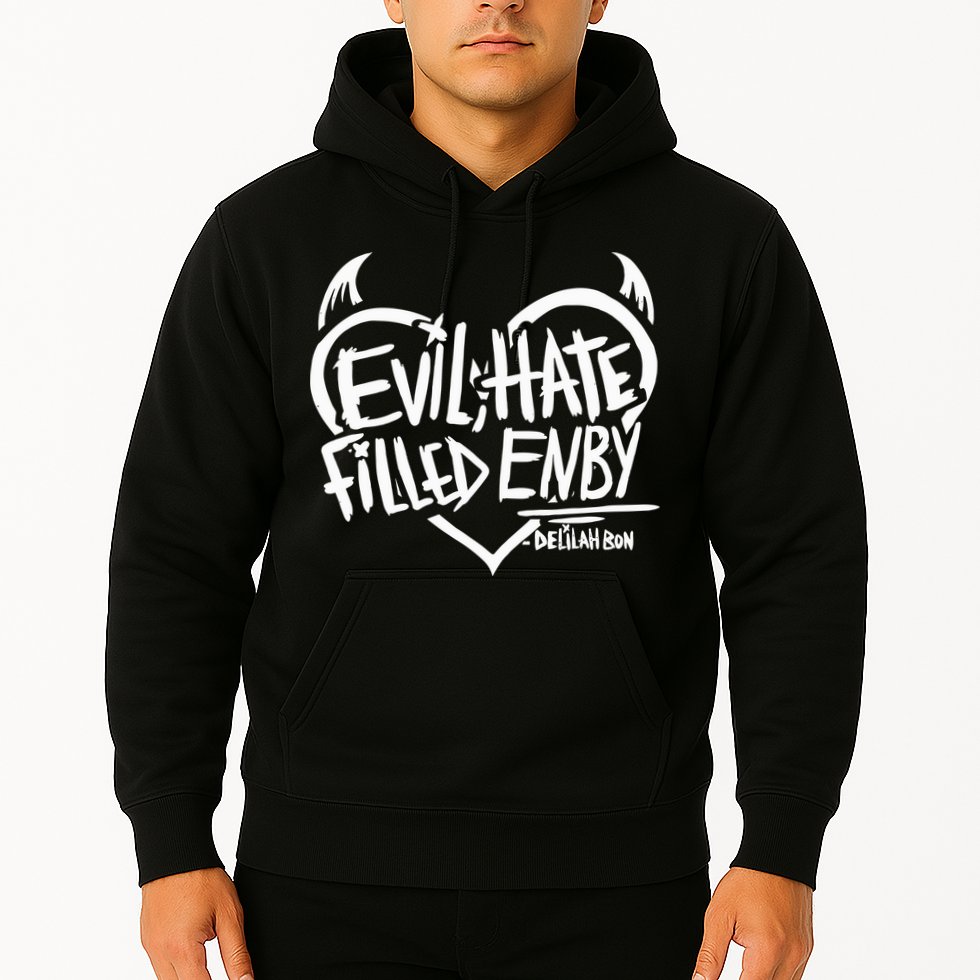 Delilah Bon Evil Hate Filled Enby Hoodie
