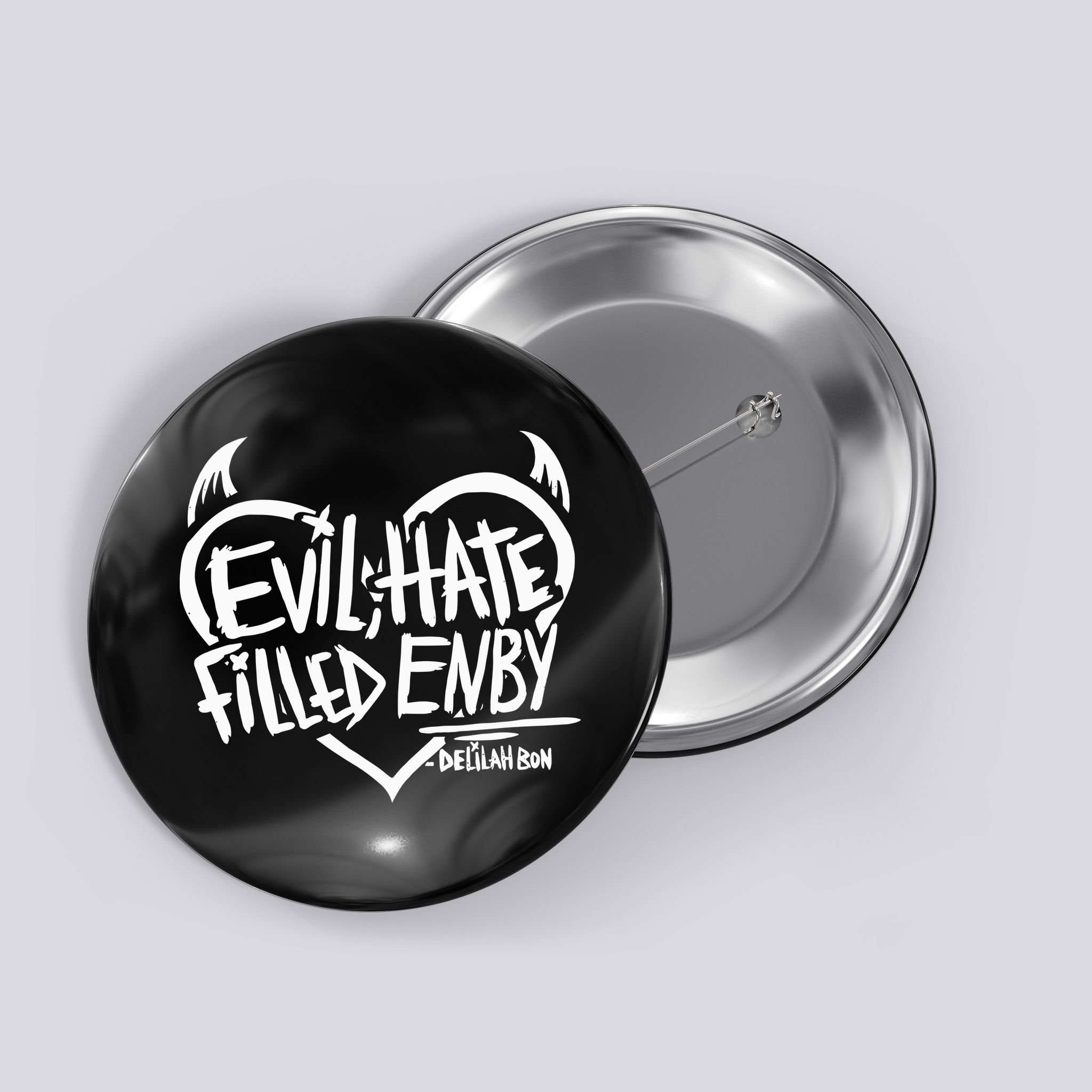 Delilah Bon Evil Hate Filled Enby Button
