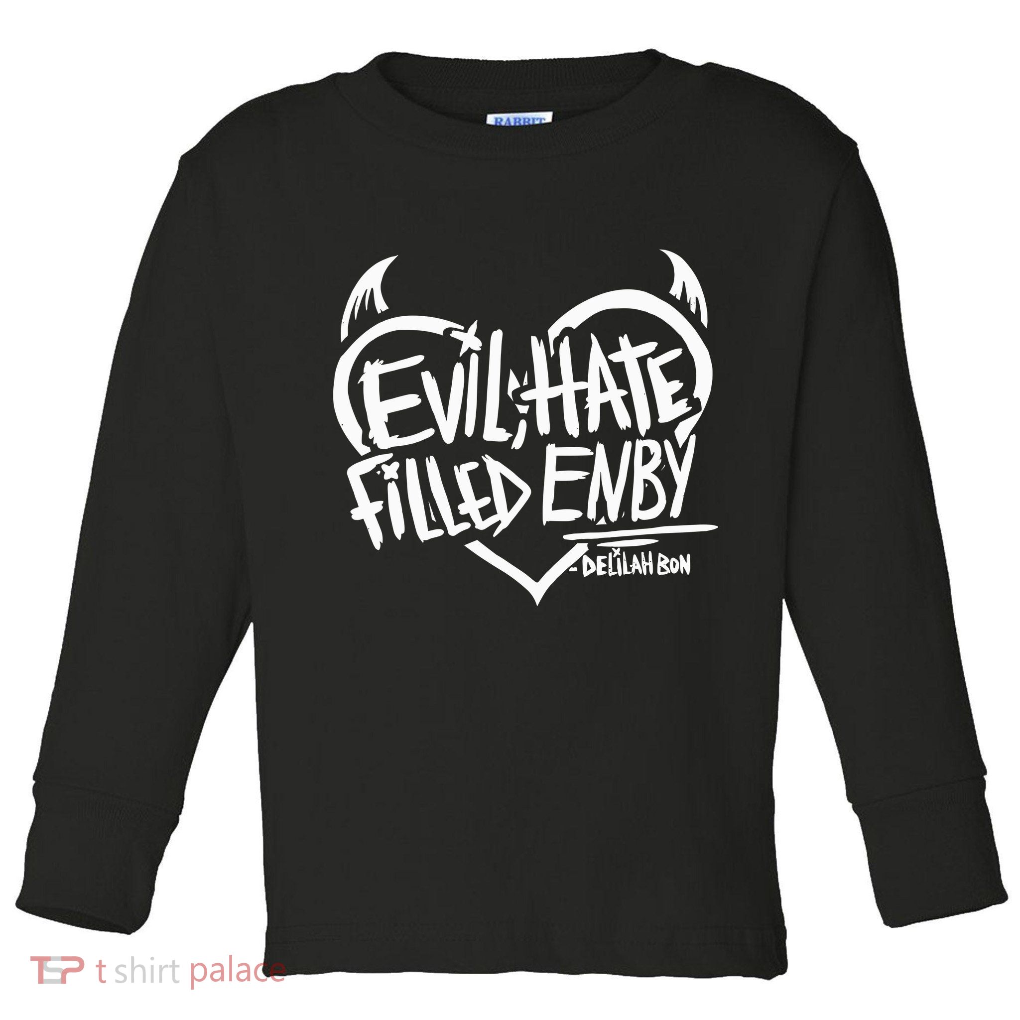 Delilah Bon Evil Hate Filled Enby Toddler Long Sleeve Shirt