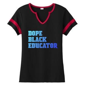 Dope Black Educator Black Pride Afro African Black History Meaningful Gift Ladies Halftime Notch Neck Tee