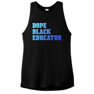 Dope Black Educator Black Pride Afro African Black History Meaningful Gift Ladies PosiCharge Tri-Blend Wicking Tank