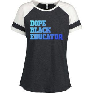 Dope Black Educator Black Pride Afro African Black History Meaningful Gift Enza Ladies Jersey Colorblock Tee