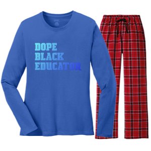 Dope Black Educator Black Pride Afro African Black History Meaningful Gift Women's Long Sleeve Flannel Pajama Set 