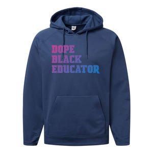 Dope Black Educator Black Pride Afro African Black History Meaningful Gift Performance Fleece Hoodie