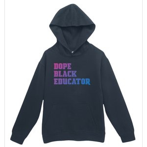 Dope Black Educator Black Pride Afro African Black History Meaningful Gift Urban Pullover Hoodie