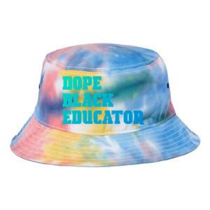 Dope Black Educator Black Pride Afro African Black History Meaningful Gift Tie Dye Newport Bucket Hat