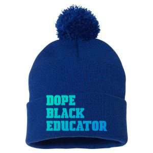 Dope Black Educator Black Pride Afro African Black History Meaningful Gift Pom Pom 12in Knit Beanie