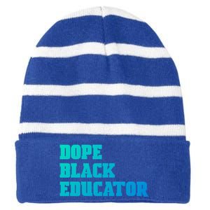 Dope Black Educator Black Pride Afro African Black History Meaningful Gift Striped Beanie with Solid Band