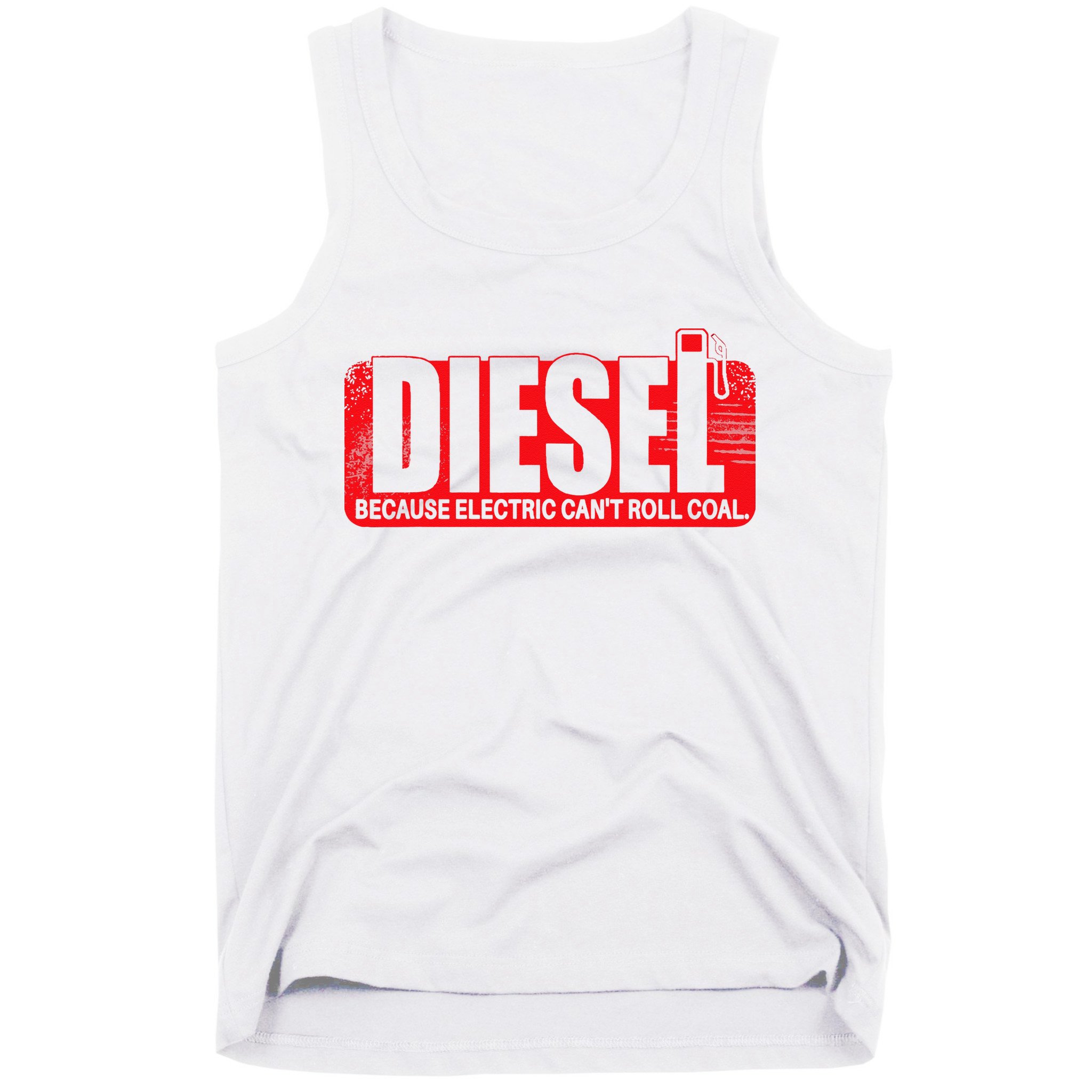 Diesel Because Electric Cant Roll Coal Truck Tank Top