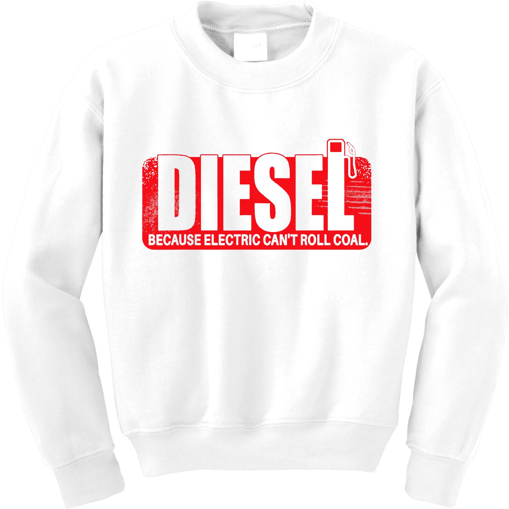 Diesel Because Electric Cant Roll Coal Truck Kids Sweatshirt