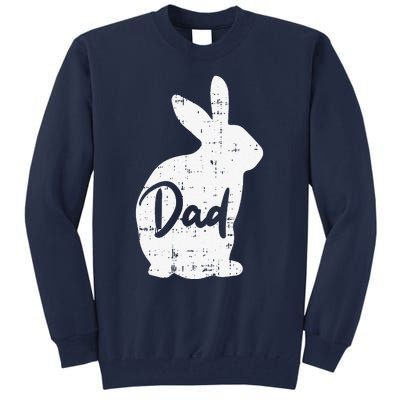 Dad Bunny Easter Day Cute Rabbit Daddy Papa Father Tall Sweatshirt