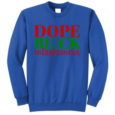 Dope Black Entrepreneur Gift Idea For Black Business Owners Gift Sweatshirt