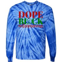 Dope Black Entrepreneur Gift Idea For Black Business Owners Gift Tie-Dye Long Sleeve Shirt