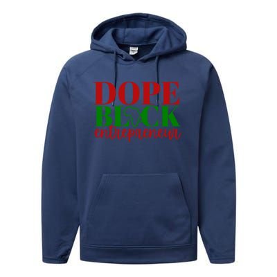 Dope Black Entrepreneur Gift Idea For Black Business Owners Gift Performance Fleece Hoodie