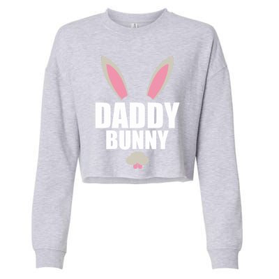 Daddy Bunny Easter Husband Easter Father Easter Dad Bunny Gift Cropped Pullover Crew