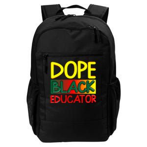 Dope Black Educator African American For Black History Month Daily Commute Backpack