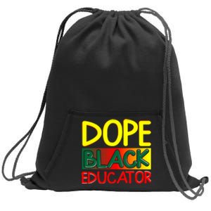 Dope Black Educator African American For Black History Month Sweatshirt Cinch Pack Bag