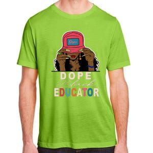 Dope Black Educator Black Girl Women Black History Month Adult ChromaSoft Performance T-Shirt