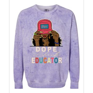 Dope Black Educator Black Girl Women Black History Month Colorblast Crewneck Sweatshirt