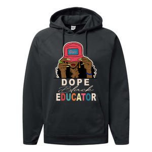 Dope Black Educator Black Girl Women Black History Month Performance Fleece Hoodie