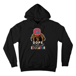 Dope Black Educator Black Girl Women Black History Month Hoodie