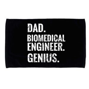 Dad Biomedical Engineer Genius Biomedical Engineer Dad Cute Gift Microfiber Hand Towel