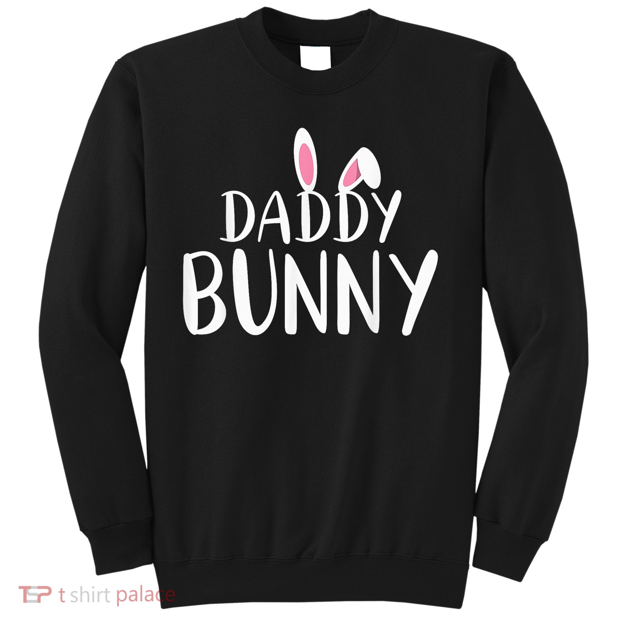 Daddy Bunny Easter Pregnant Mom Matching Couples Sweatshirt