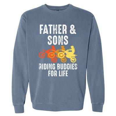 Dirt Bike Father And Son Riding Buddies For Life Cool Gift Garment-Dyed Sweatshirt