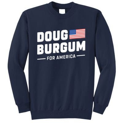 Doug Burgum For America 2024 Tall Sweatshirt