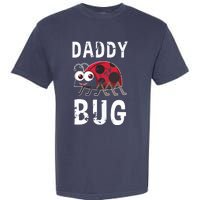 Daddy Bug Funny Ladybug Lover Cute Dad Fathers Day Gift Garment-Dyed Heavyweight T-Shirt