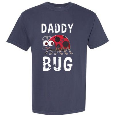 Daddy Bug Funny Ladybug Lover Cute Dad Fathers Day Gift Garment-Dyed Heavyweight T-Shirt