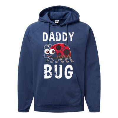 Daddy Bug Funny Ladybug Lover Cute Dad Fathers Day Gift Performance Fleece Hoodie