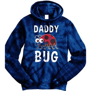 Daddy Bug Funny Ladybug Lover Cute Dad Fathers Day Gift Tie Dye Hoodie