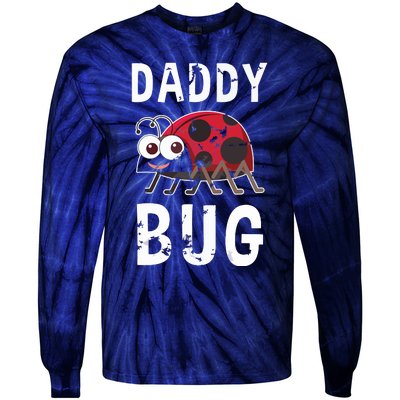 Daddy Bug Funny Ladybug Lover Cute Dad Fathers Day Gift Tie-Dye Long Sleeve Shirt