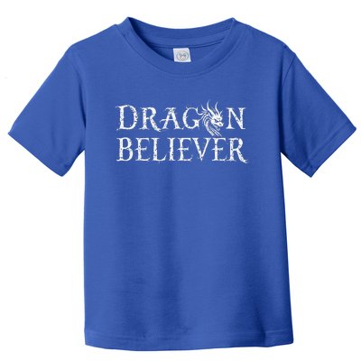 Dragon Believer Fantasy Toddler T-Shirt